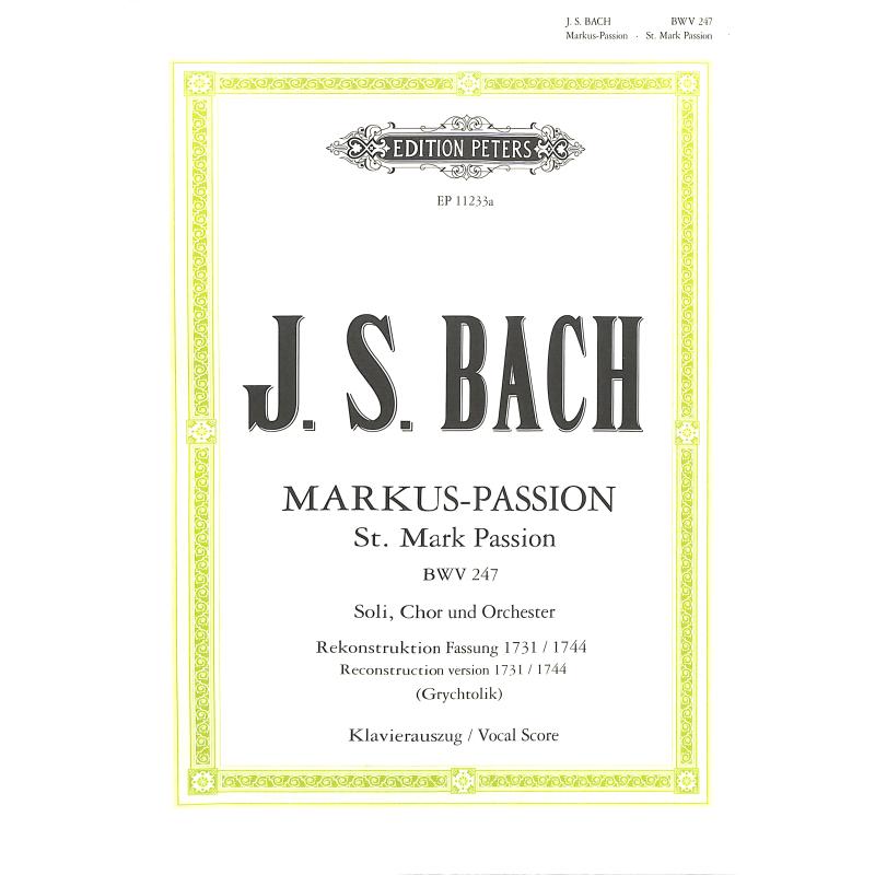 Markus Passion BWV 247 - Rekonstruktion